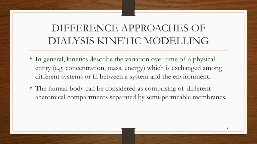 difference approaches of dialysis kinetic