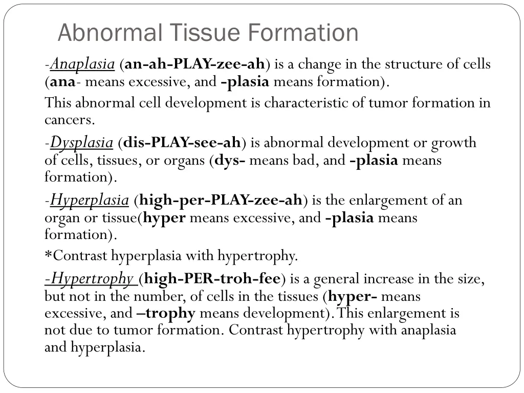 abnormal tissue formation anaplasia an ah play