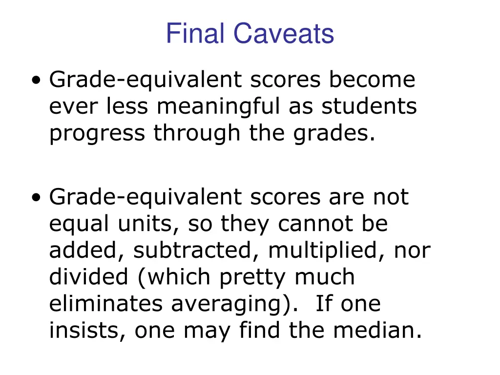 final caveats