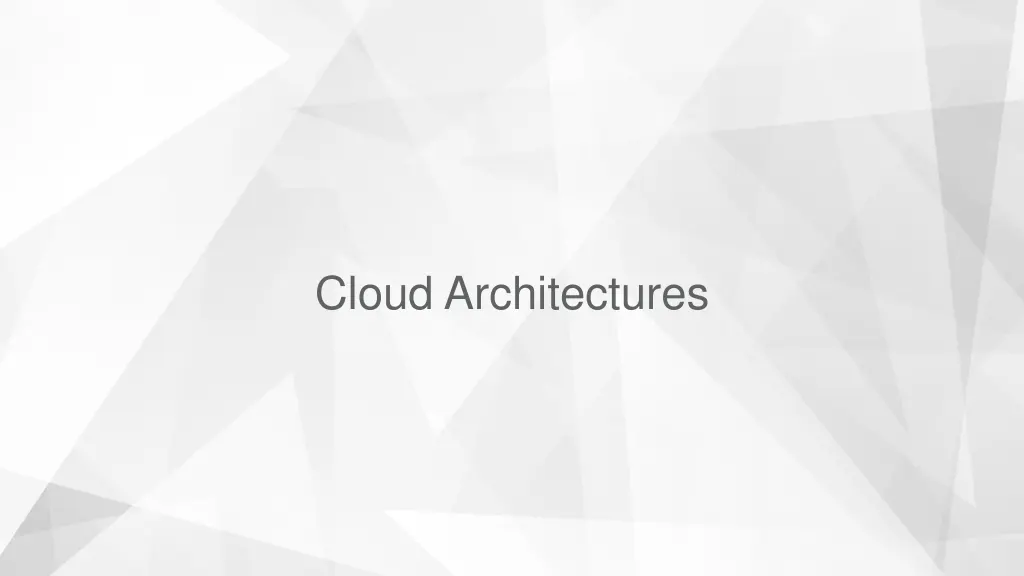 cloud architectures