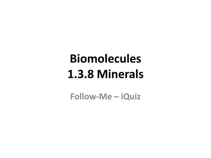 biomolecules 1 3 8 minerals