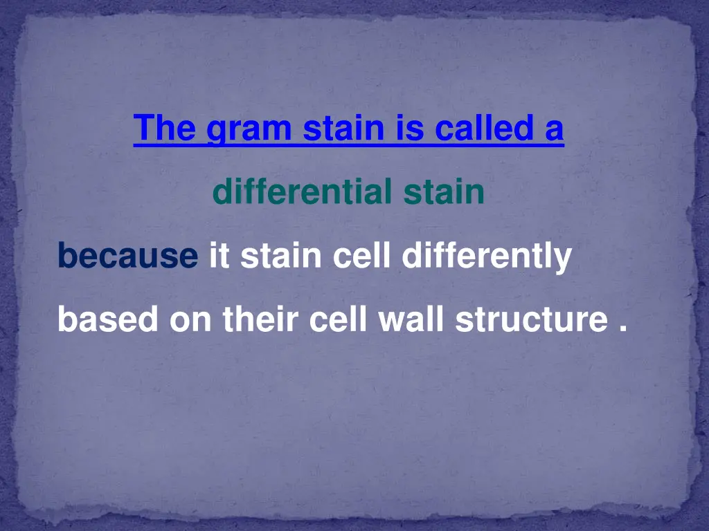 the gram stain is called a