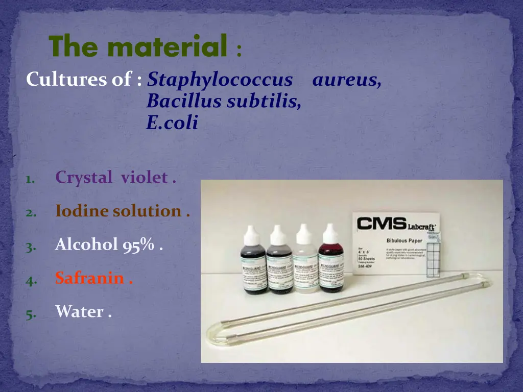 the material cultures of staphylococcus aureus