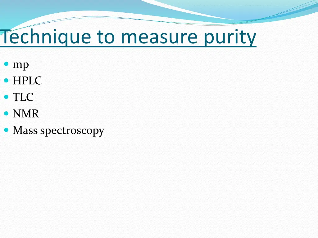 technique to measure purity