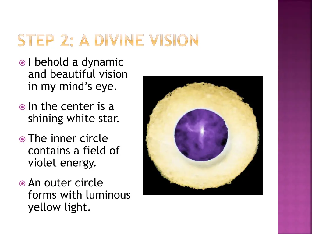 step 2 a divine vision