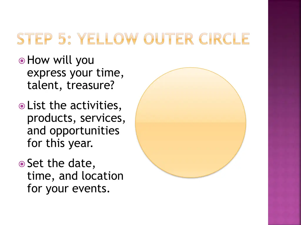 step 5 yellow outer circle