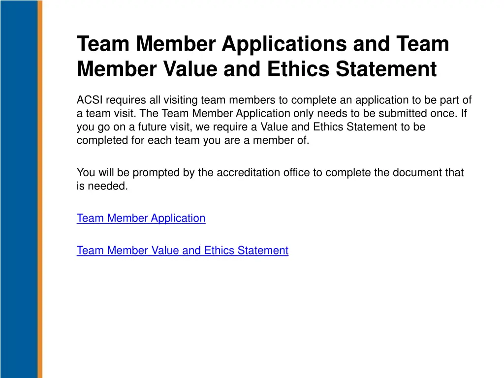 team member applications and team member value