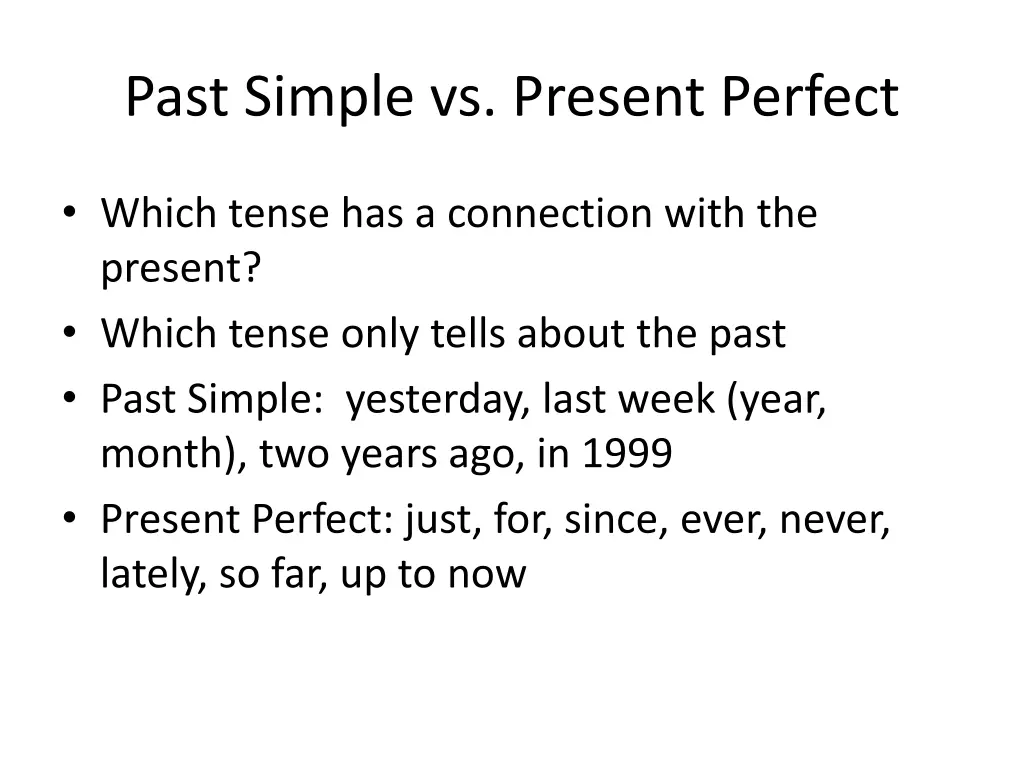 past simple vs present perfect