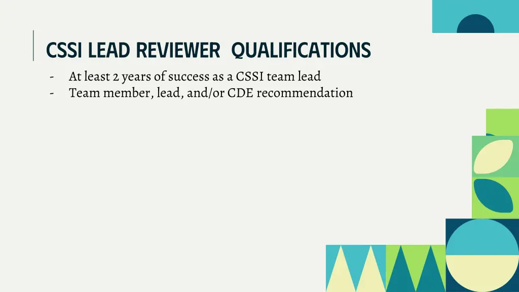 cssi lead reviewer qualifications at least