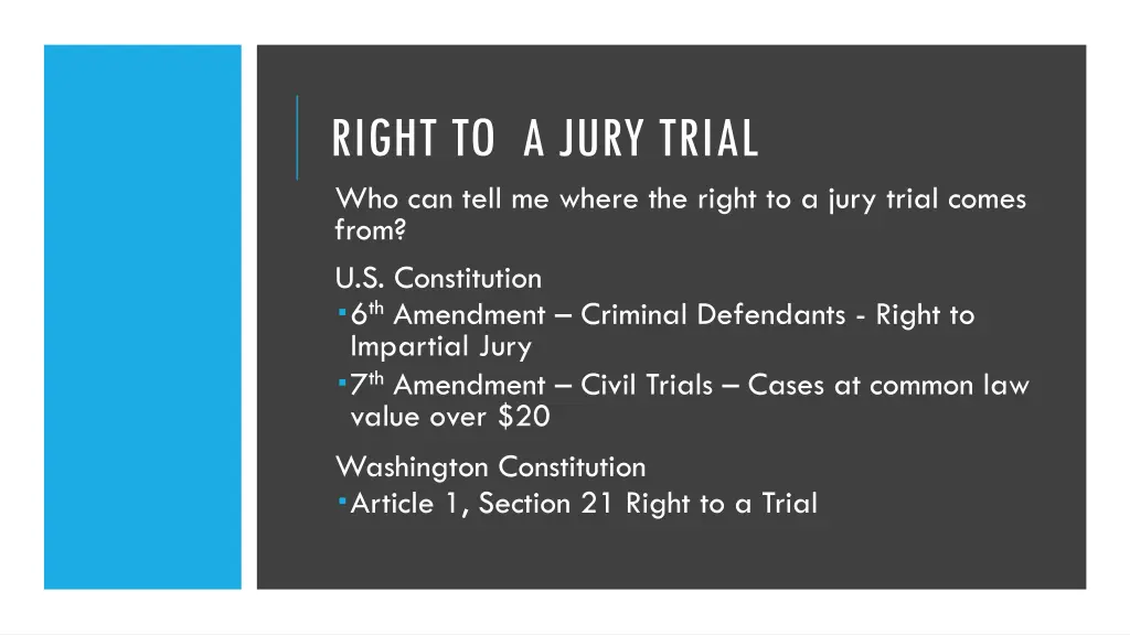 right to a jury trial who can tell me where