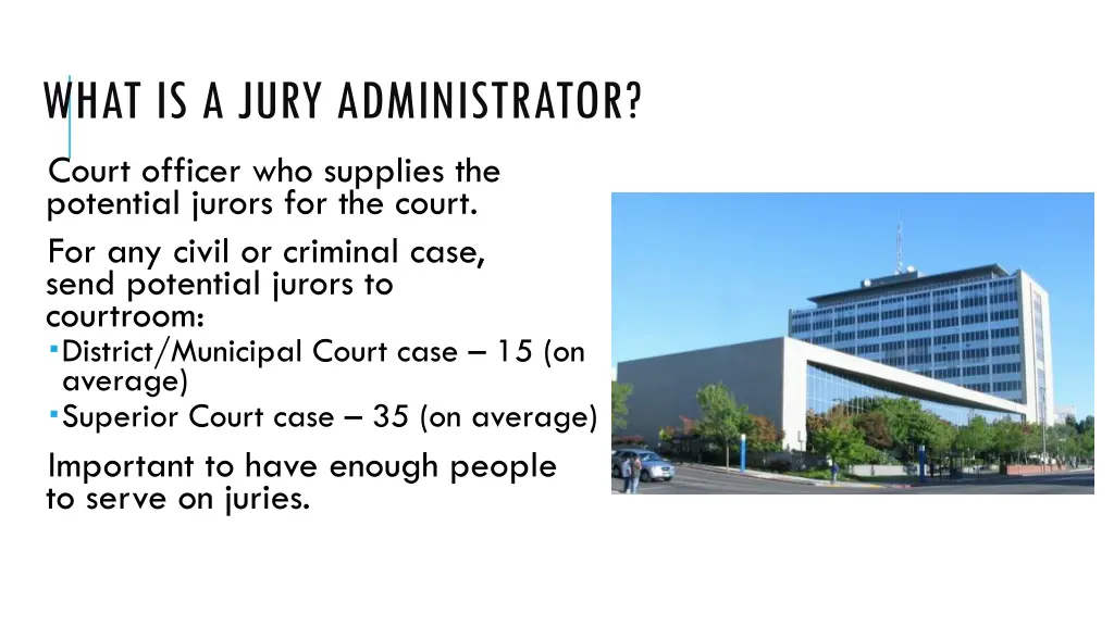 what is a jury administrator court officer