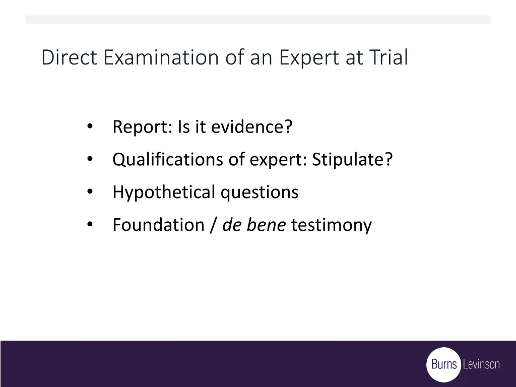 direct examination of an expert at trial