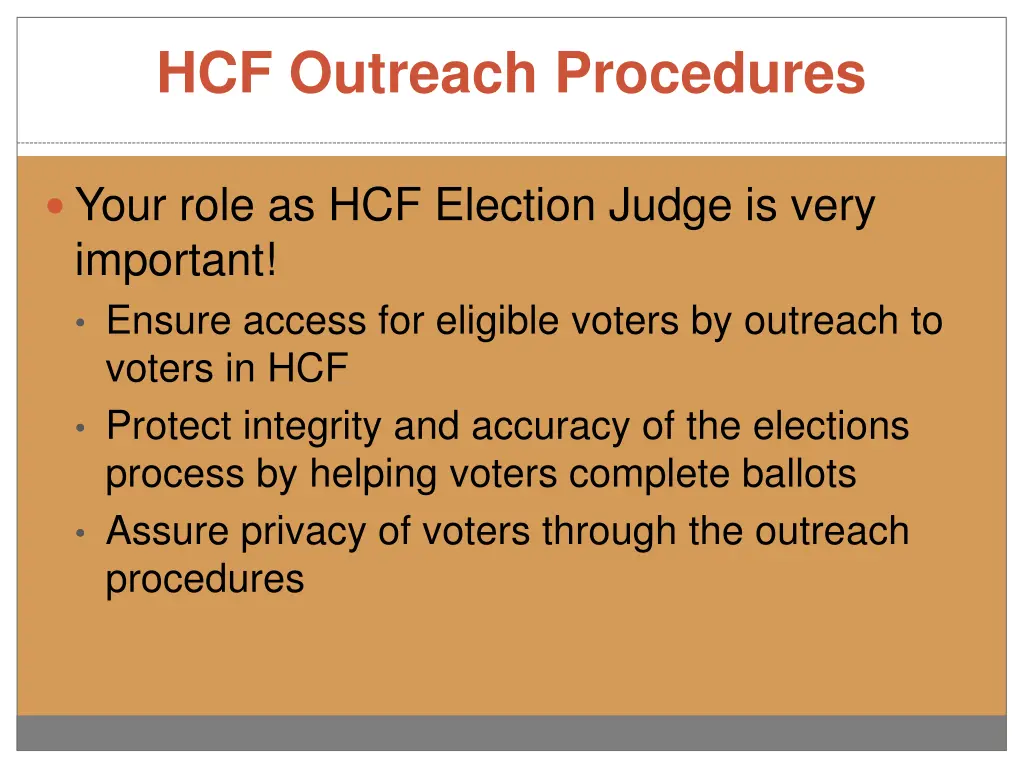 hcf outreach procedures