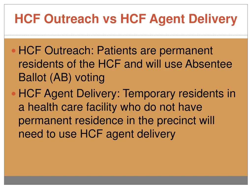 hcf outreach vs hcf agent delivery