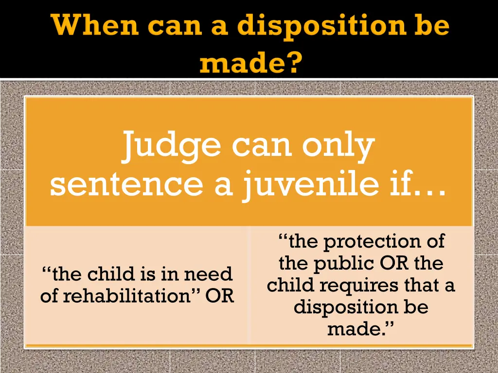 judge can only sentence a juvenile if