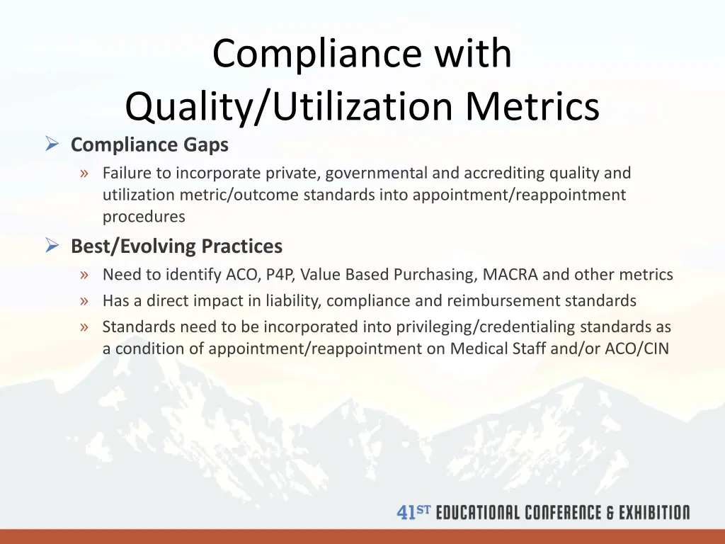 compliance with quality utilization metrics