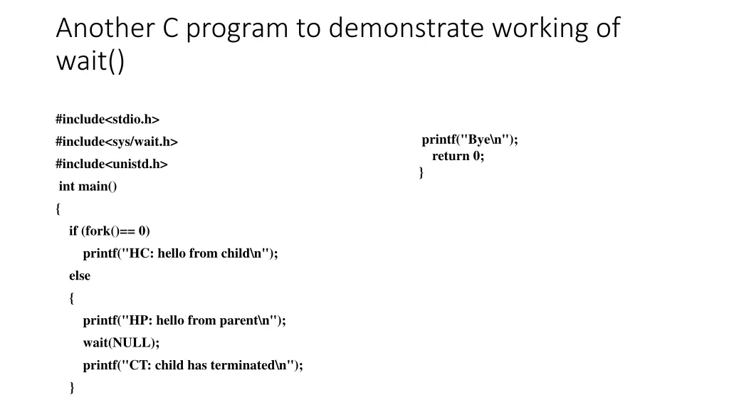 another c program to demonstrate working of wait