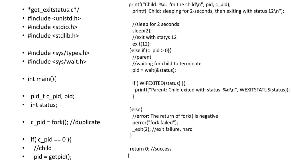 printf child d i m the child n pid c pid printf