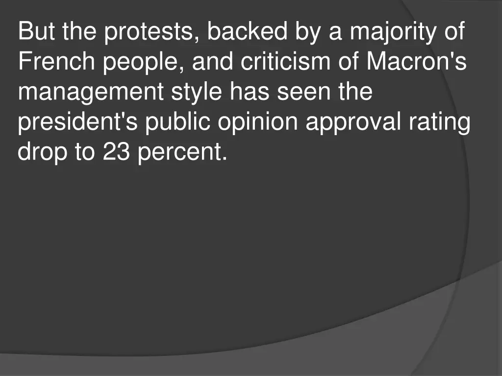 but the protests backed by a majority of french