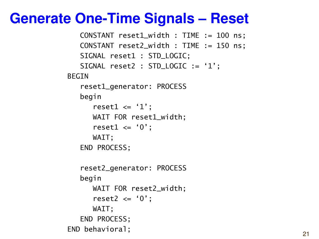 generate one time signals reset