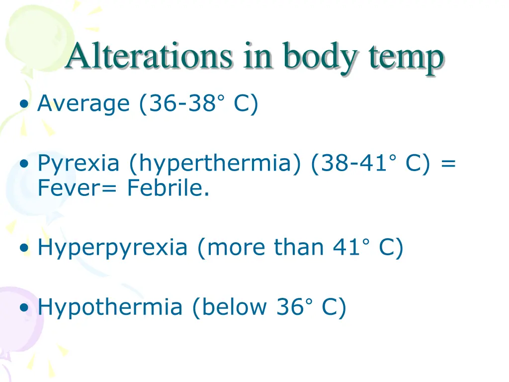 alterations in body temp