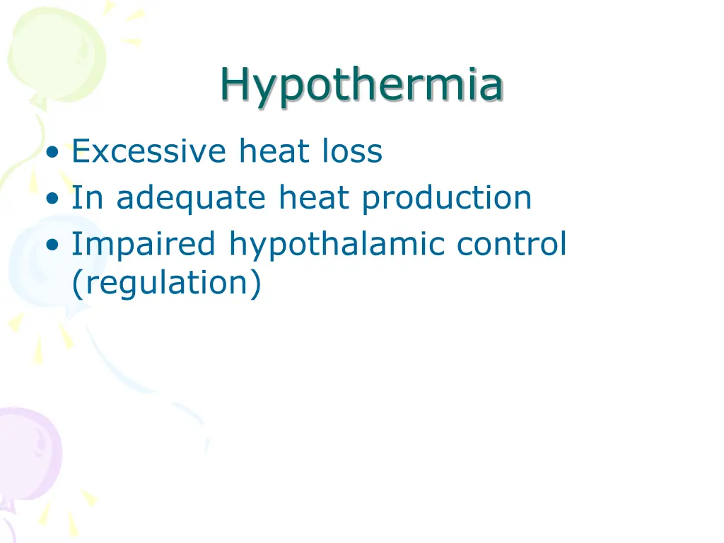 hypothermia