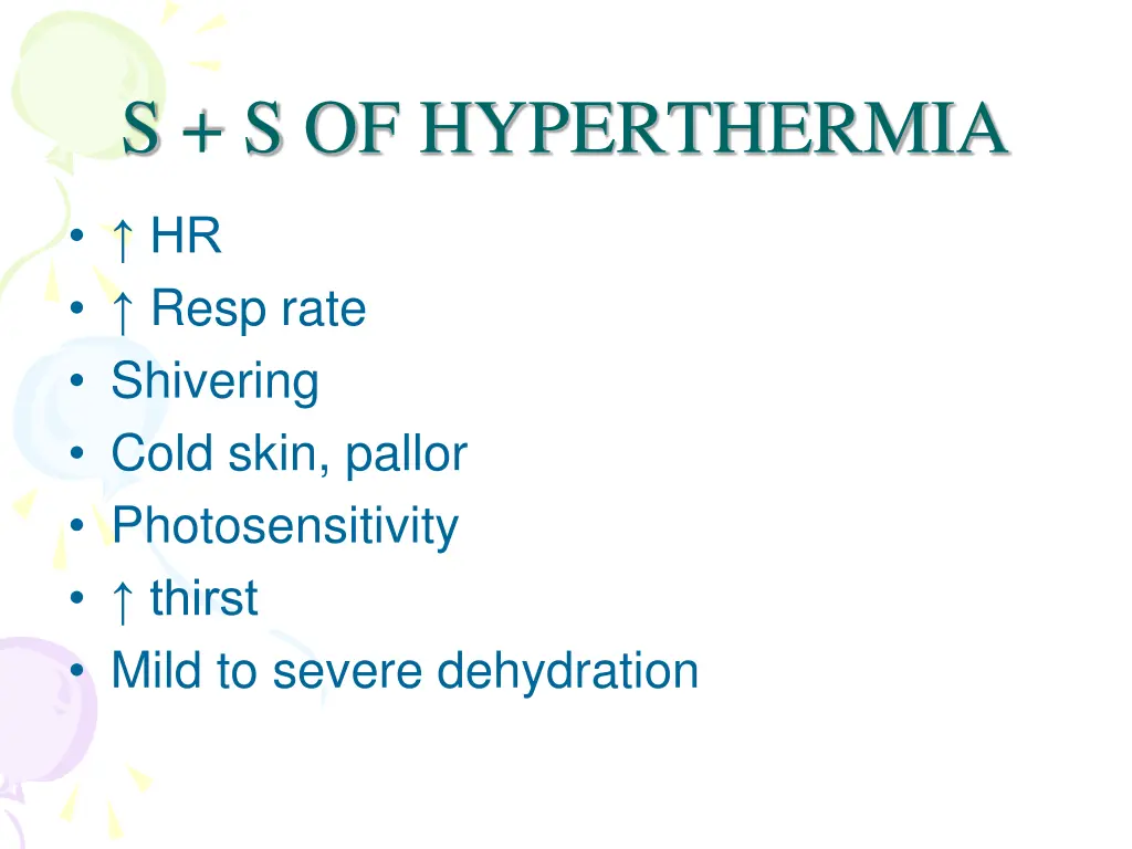 s s of hyperthermia