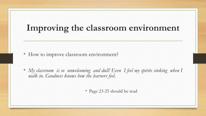 improving the classroom environment