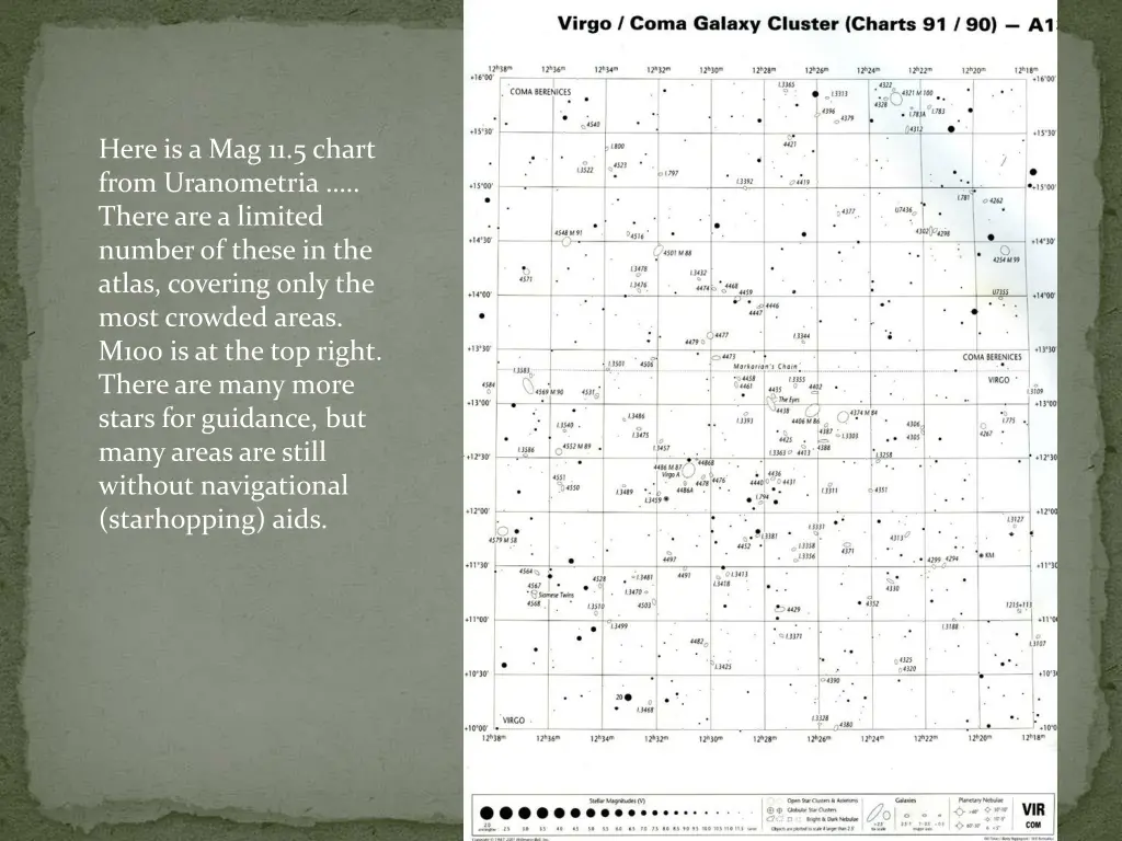 here is a mag 11 5 chart from uranometria there