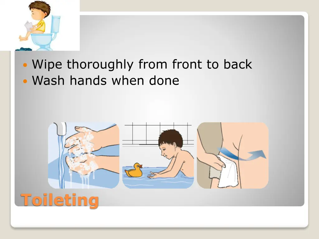 wipe thoroughly from front to back wash hands