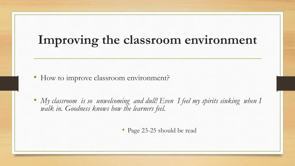 improving the classroom environment