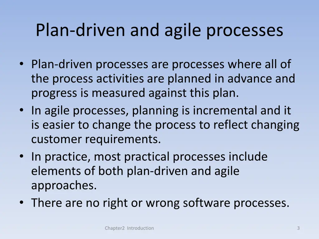 plan driven and agile processes