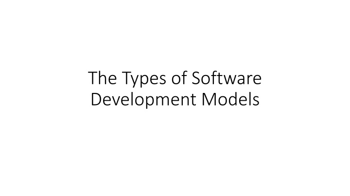 the types of software development models