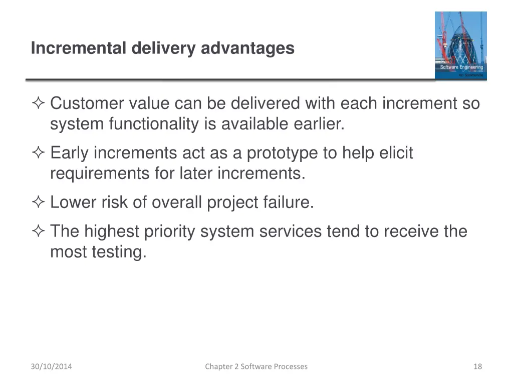 incremental delivery advantages