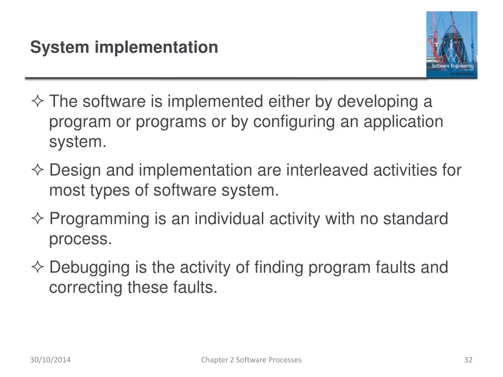 system implementation