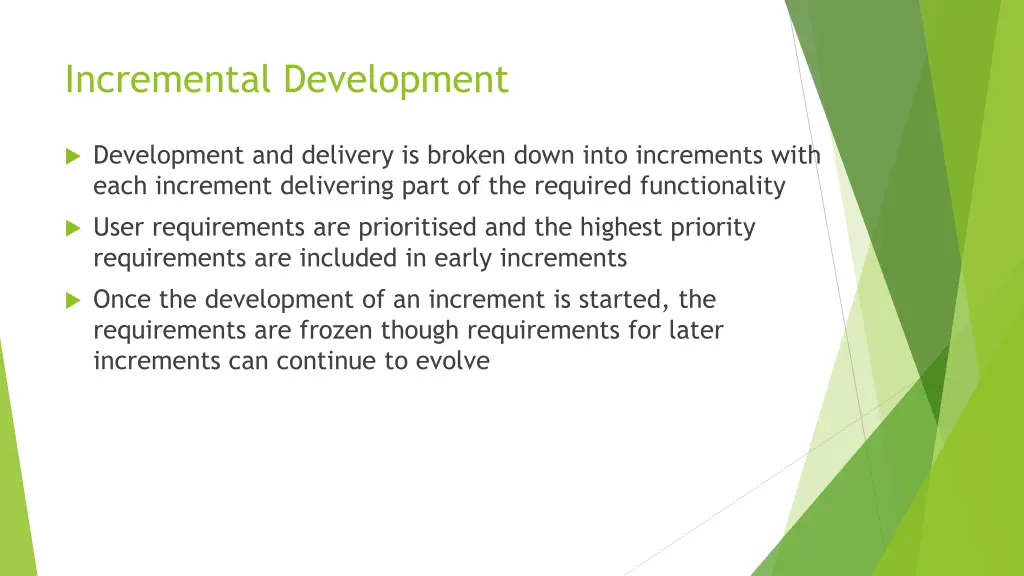 incremental development