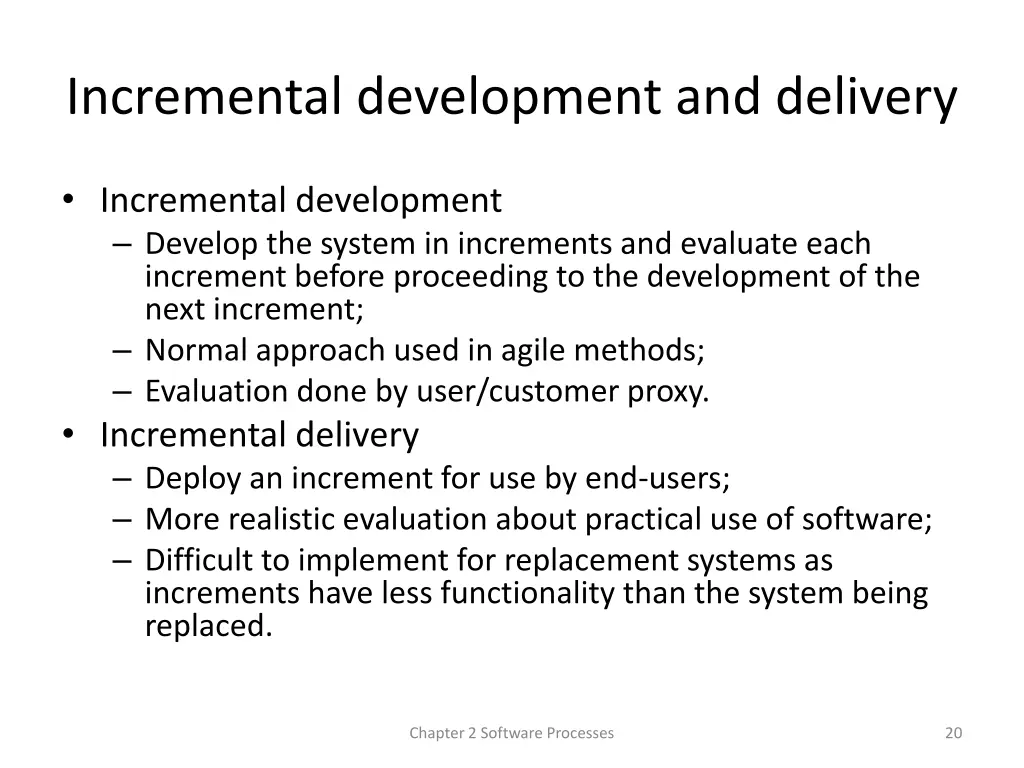 incremental development and delivery