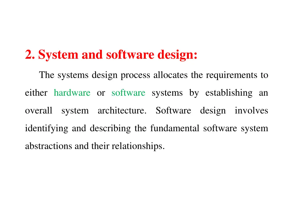 2 system and software design