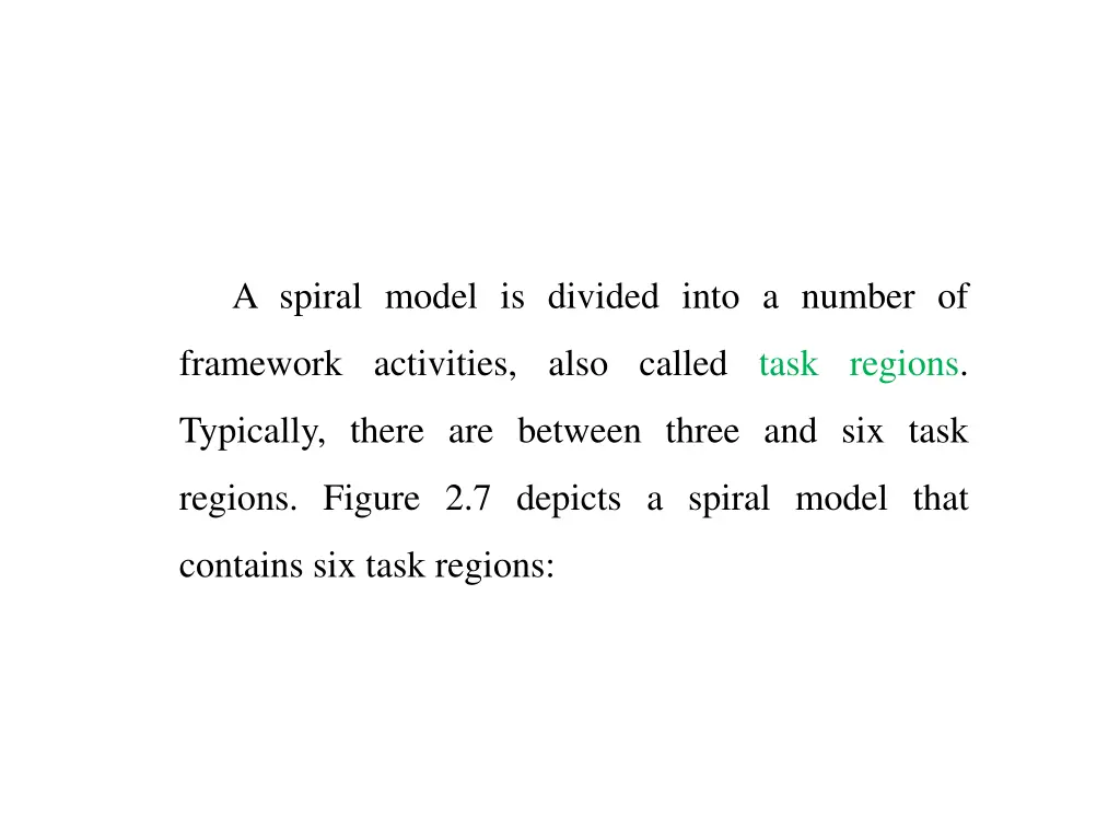 a spiral model is divided into a number of