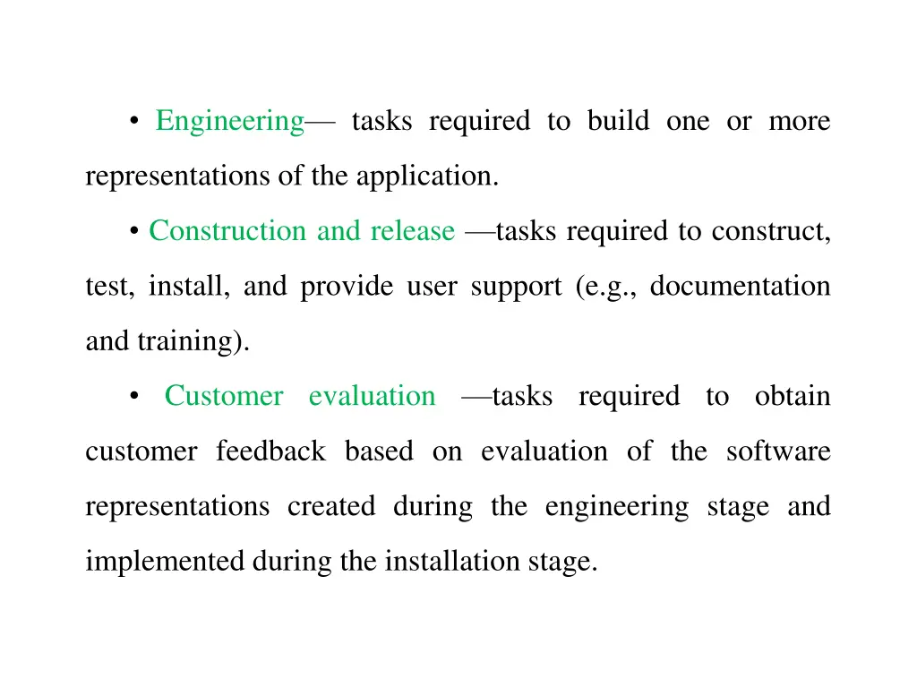 engineering tasks required to build one or more