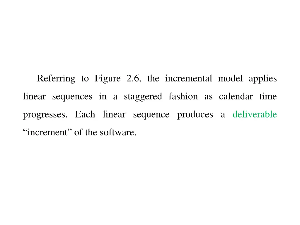 referring to figure 2 6 the incremental model