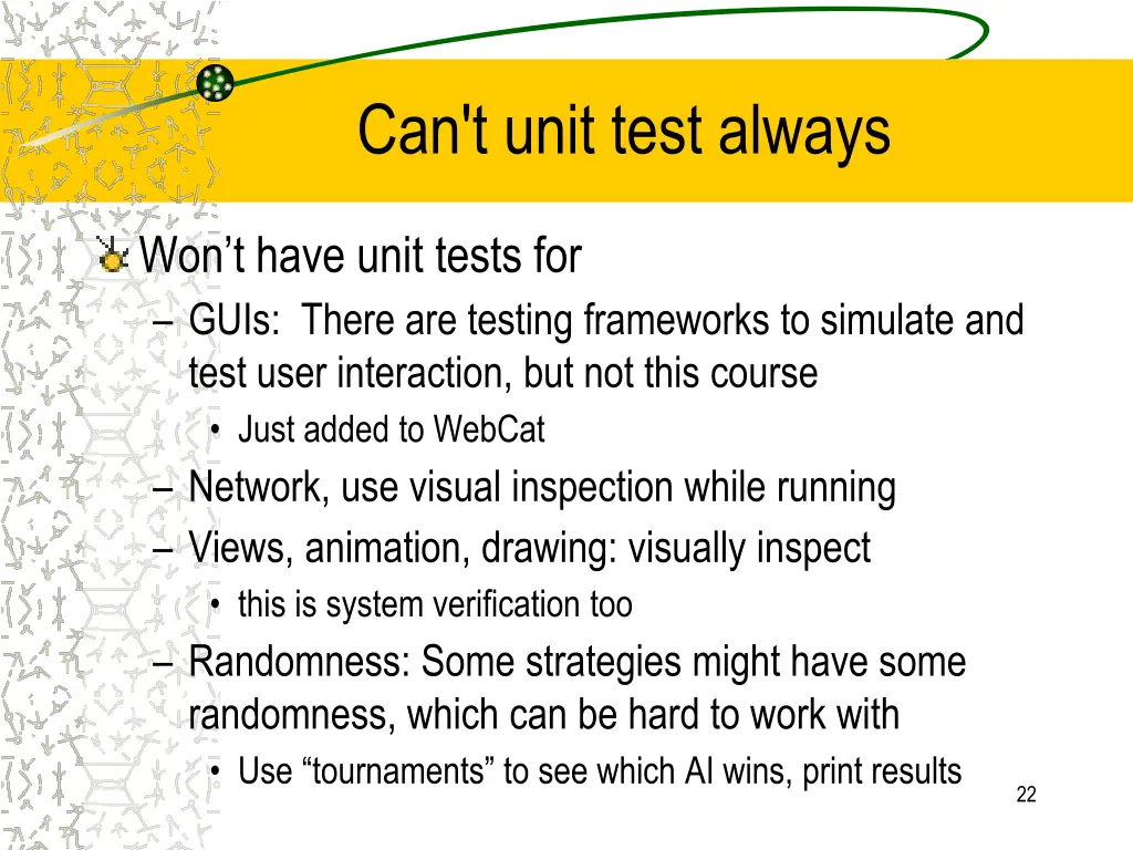 can t unit test always