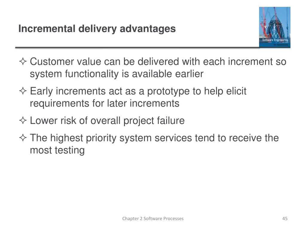 incremental delivery advantages