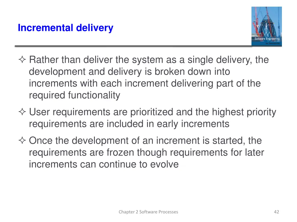 incremental delivery