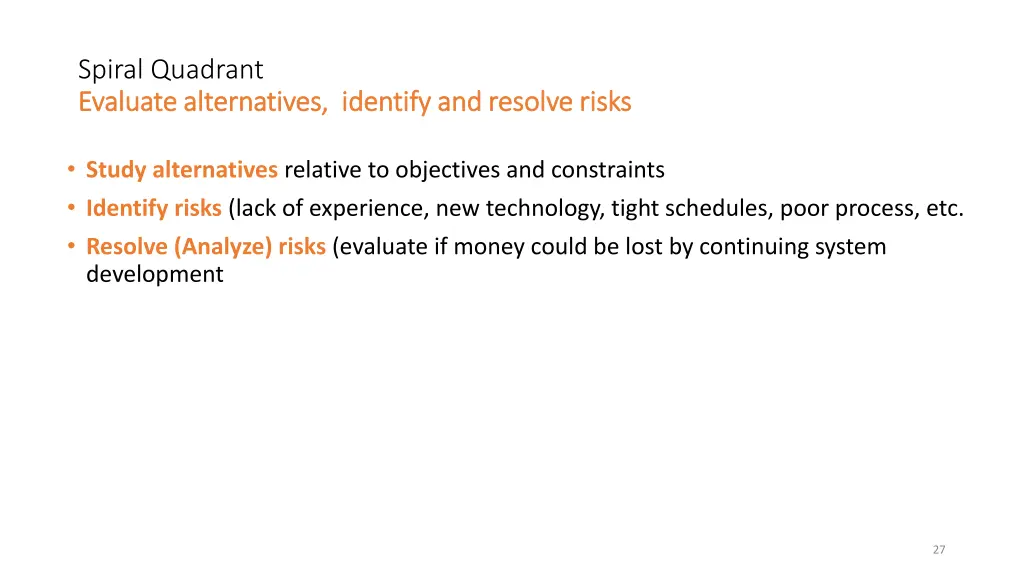 spiral quadrant evaluate alternatives identify