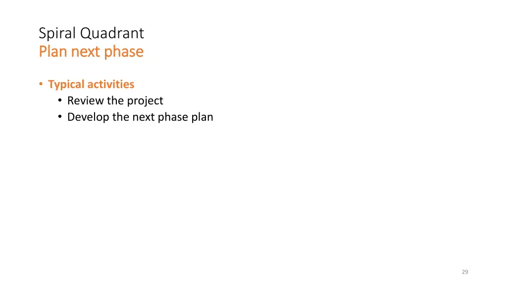 spiral quadrant plan next phase plan next phase