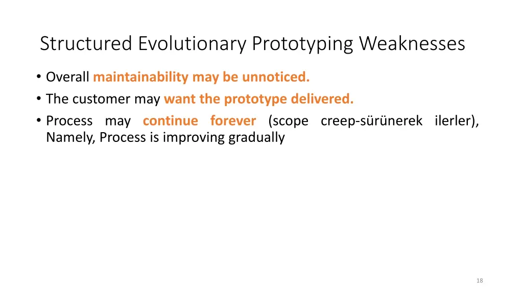 structured evolutionary prototyping weaknesses