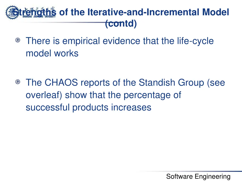 strengths of the iterative and incremental model 2