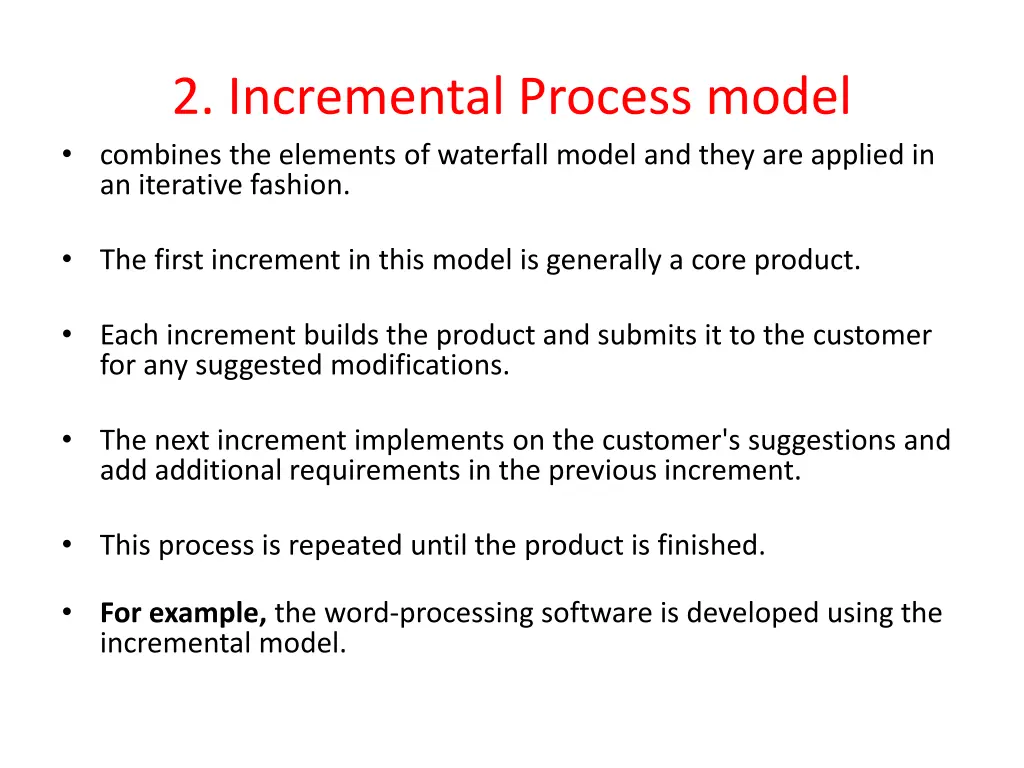 2 incremental process model combines the elements