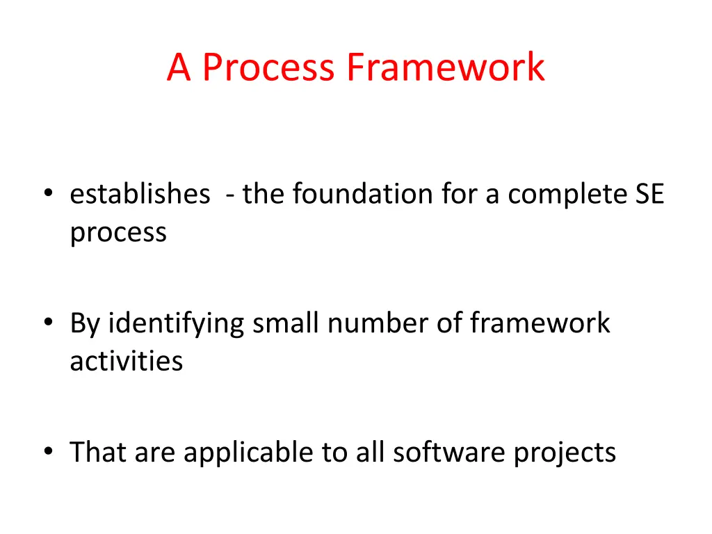 a process framework